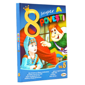 8 Super Povești. Volumul 5