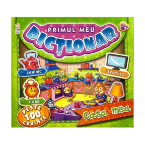 Primul meu dicționar: Casă mea