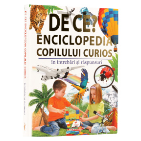 De ce? Enciclopedia copilului curios