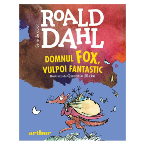 Domnul Fox, vulpoi fantastic - Roald Dahl