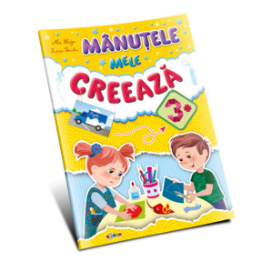 Mânuţele mele creează 3+