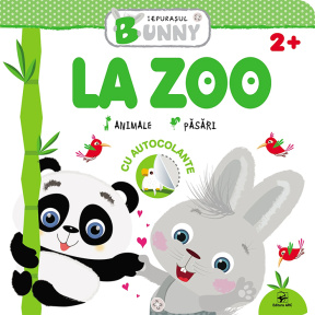 Iepurașul Bunny. La zoo. Cu autocolante