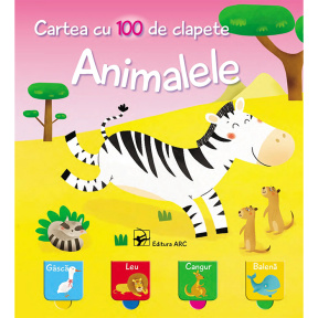 Animalele. Cartea cu 100 de clapete