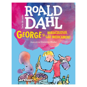 George și miraculosul sau medicament - Roald Dahl