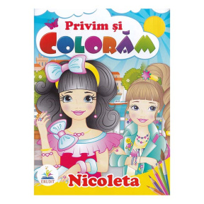 Privim și colorăm. Nicoleta