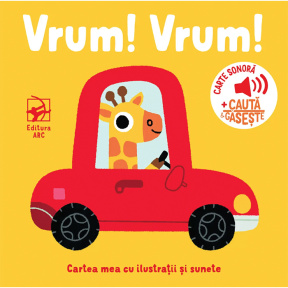 Vrum! vrum! Cartea mea cu ilustrații și sunete