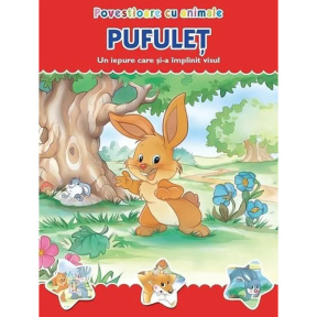 Povestioare cu animale. Pufuleț