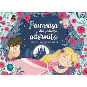 O poveste pop-up cu imagini 3D. Frumoasă adormită