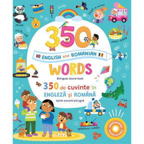 Carte sonoră. 350 words în English and Romanian. 350 de cuvinte în engleză și română