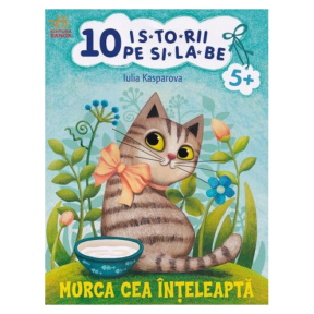 10 istorii pe silabe: Murca cea înțeleaptă