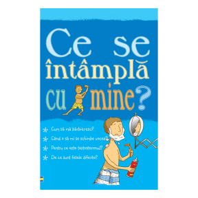 Ce se întâmplă cu mine - pentru băieți