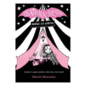 Isadora Moon merge cu cortul