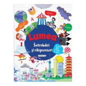 Întrebări și răspunsuri - Lumea