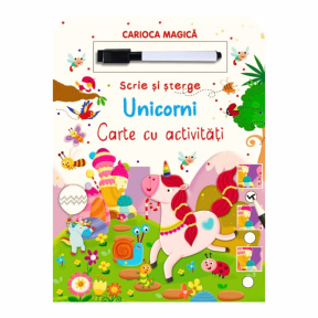 Unicorni. Carte cu activități. Scrie și șterge