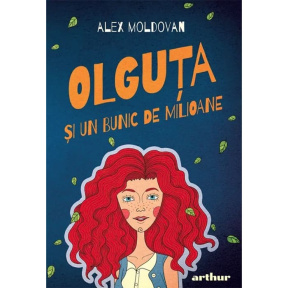 Olguța și un bunic de milioane