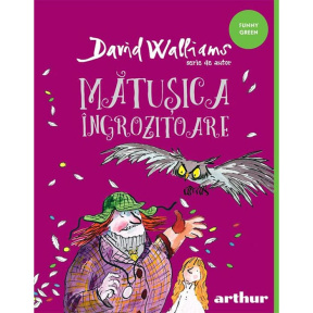 Mătușica îngrozitoare (Serie de autor David Walliams)