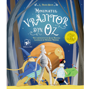 Primii mei clasici. Minunatul vrajitor din Oz