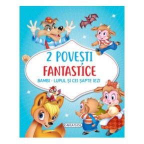 2 Povești fantastice: Bambi/Lupul și cei 7 iezi_Girasol