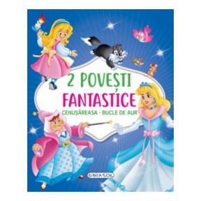 2 Povești fantastice: Cenușăreasa/Bucle de Aur