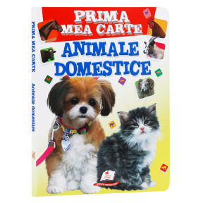 Prima mea carte. Animale domestice