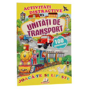 Activități distractive. Unități de transport