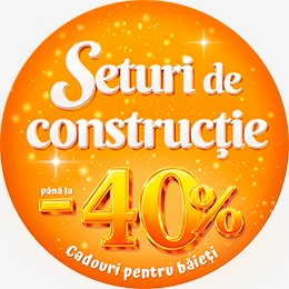 Seturi de constructie pina la -40%